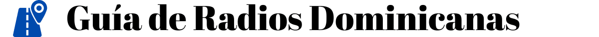 Lista de Emisoras de Radio Dominicanas Online